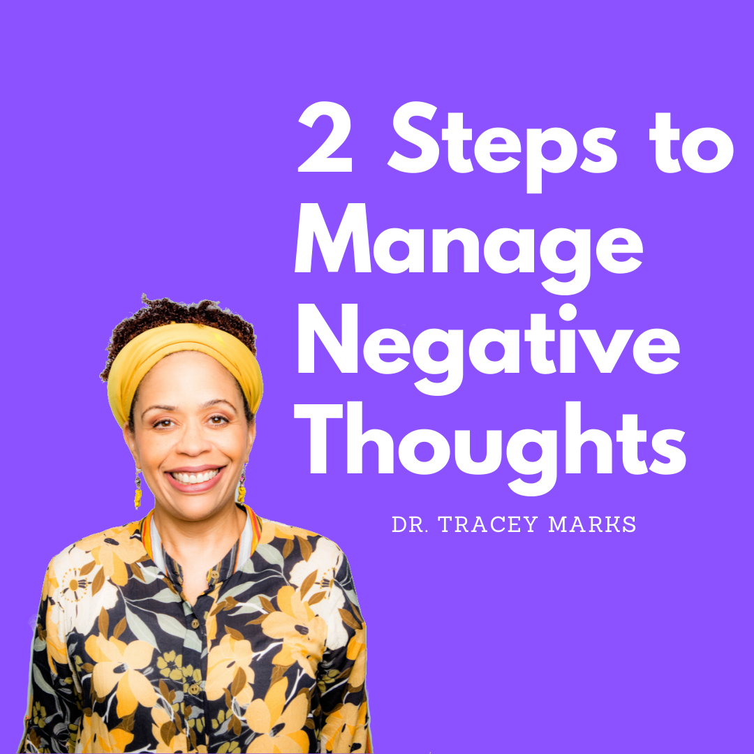 2 Steps To Manage Negative Thoughts By Helplinkie 