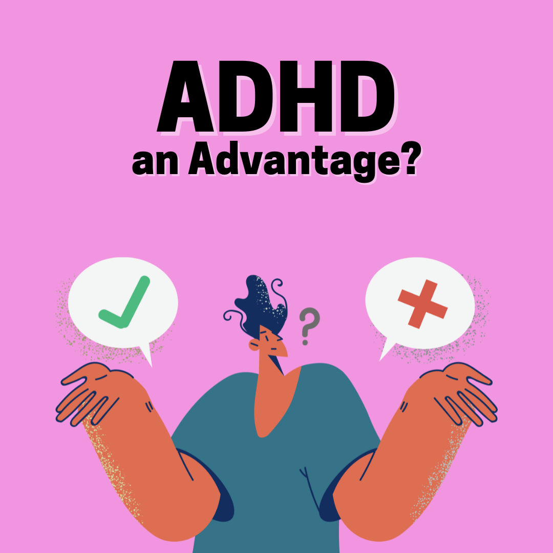 is-adhd-an-advantage-by-helplink-ie