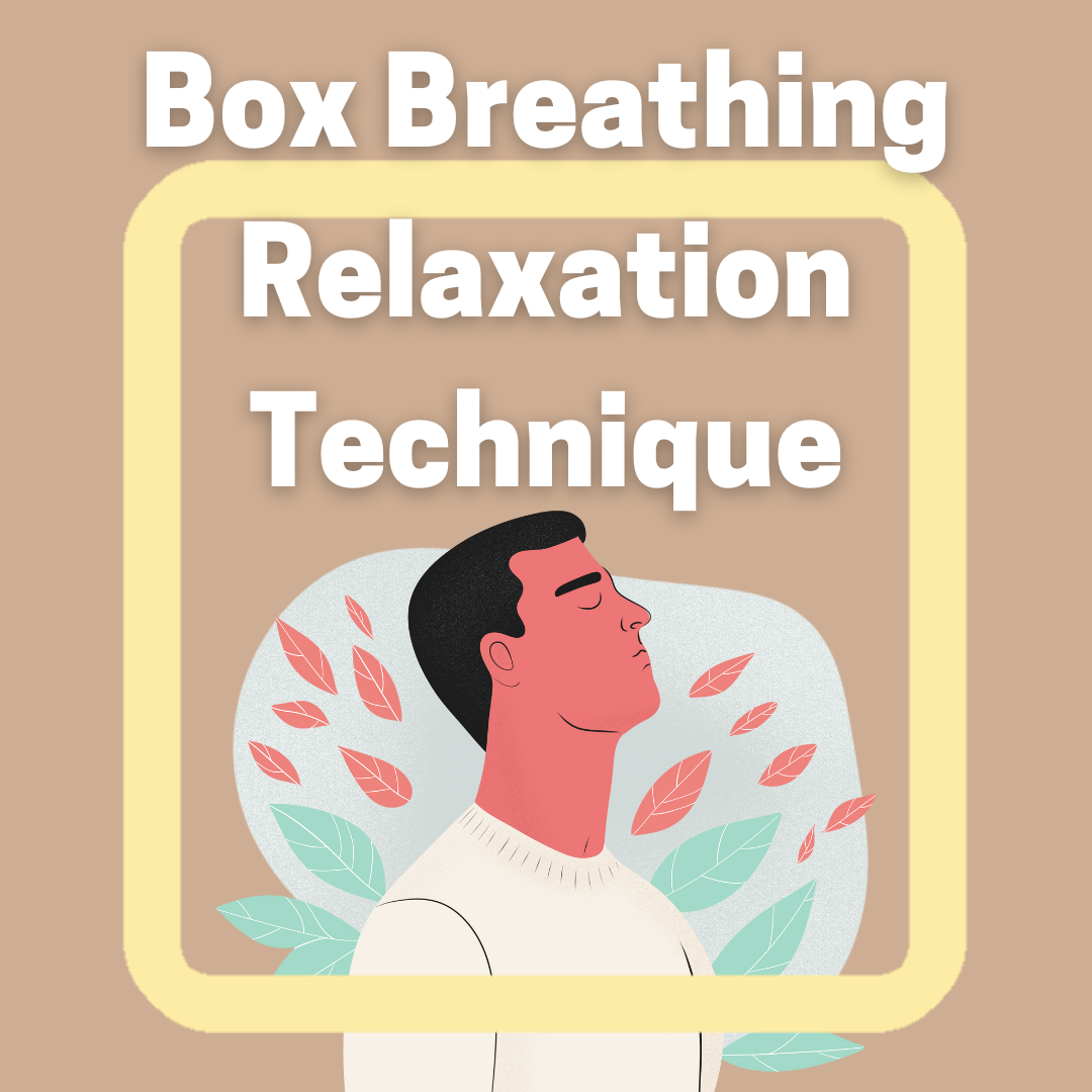 Box breathing relaxation technique: how to calm feelings of stress or ...